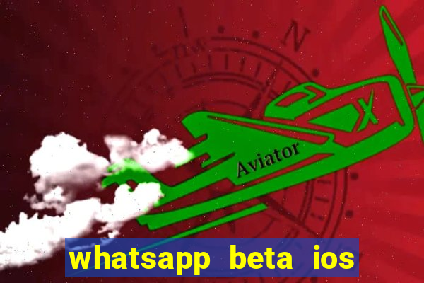 whatsapp beta ios testflight code